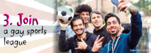 3. Join a gay sports league